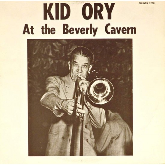 Пластинка Kid Ory At the Beverly Cavern